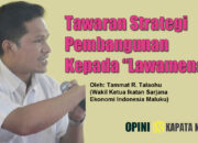 Tawaran Strategi Pembangunan Kepada “Lawamena”