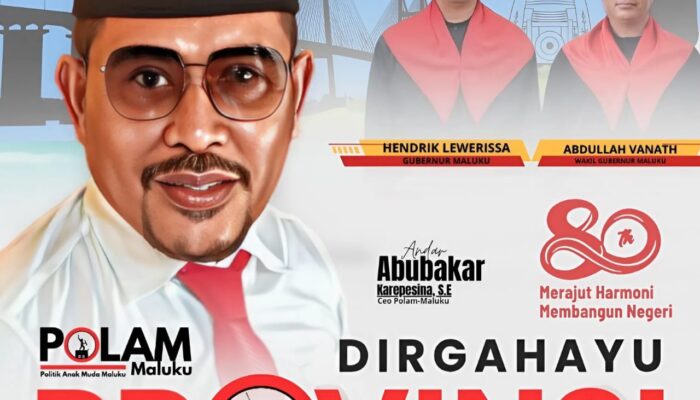 Maluku Di Usia Ke-80, POLAM : Merawat Harmoni, Menjemput Kebangkitan Jangan Sebatas Slogan