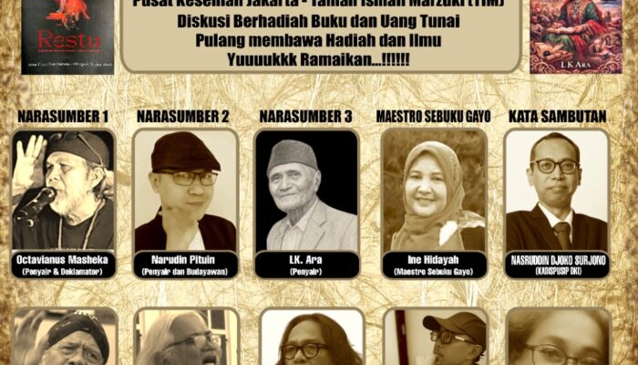 Peluncuran Dan Diskusi Dua Antologi Puisi LK.Ara, Syair Riwayat Sultanah Safiatuddin dan Restu