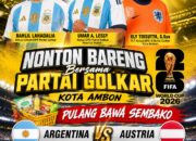 Nobar Pildun 2026 Bersama Golkar Kota Ambon : Kalah Menang Pulang Bawa Sembako
