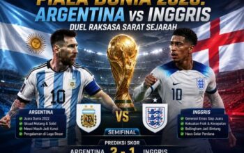 Prediksi Semifinal Piala Dunia 2026: Argentina vs Inggris, Duel Raksasa Sarat Sejarah