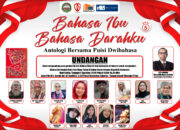 Sambut Suasana Kemerdekaan RI Ke-81, TISI Luncurkan Buku Antologi Bersama Puisi Dwi Bahasa ‘Bahasa Ibu Bahasa Darahku”