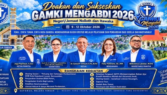 Negeri Itawaka Dan Noloth Tuan Rumah GAMKI Mengabdi 2026, Ritiauw : Ini Wujud Kepedulian GAMKI Maluku Kepada Masyarakat