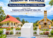 Dua Negeri Bertetangga Dipanggil Menjadi Satu Persaudaraan, GAMKI MENGABDI 2026 Dorong Negeri Noloth Itawaka Jadi Contoh Perdamain Di Maluku
